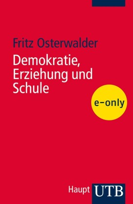 Demokratie, Erziehung und Schule