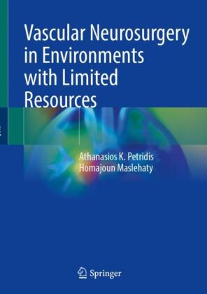 Vascular Neurosurgery in Environments with Limited Resources