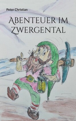 Abenteuer im Zwergental