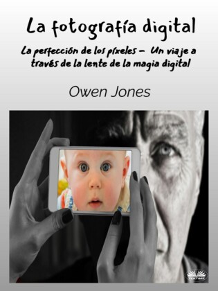 La Fotografía Digital