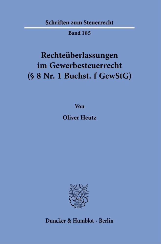 Rechteüberlassungen im Gewerbesteuerrecht (§ 8 Nr. 1 Buchst. f GewStG). main product photo