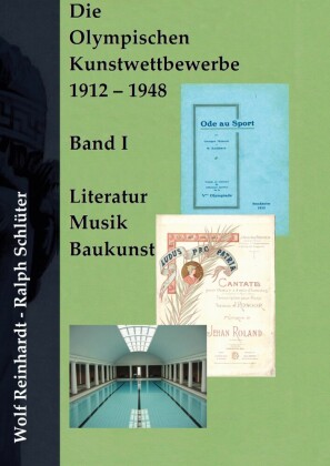 Die Olympischen Kunstwettbewerbe 1912-1948
