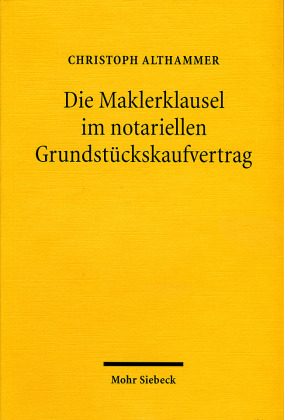 Die Maklerklausel im notariellen Grundstückskaufvertrag