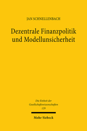 Dezentrale Finanzpolitik und Modellunsicherheit