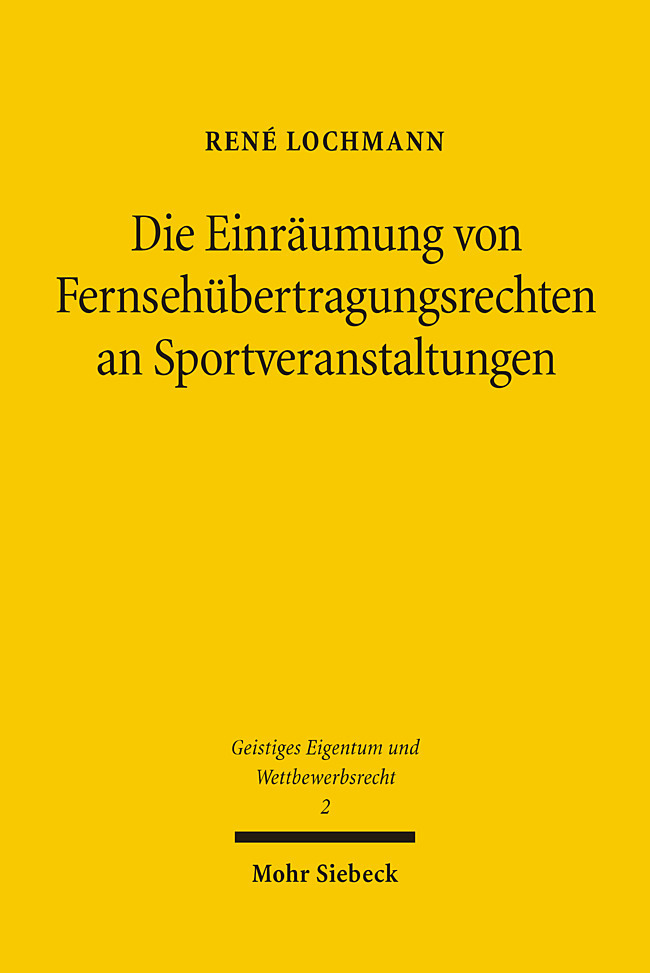 Die Einräumung von Fernsehübertragungsrechten an Sportveranstaltungen main product photo