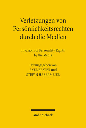 Verletzungen von Persönlichkeitsrechten durch die Medien
