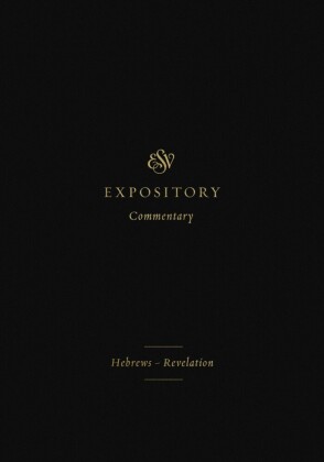 ESV Expository Commentary (Volume 12)