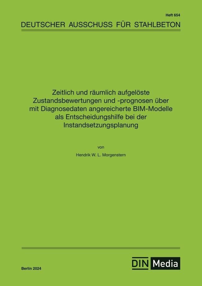 Zeitlich und räumlich aufgelöste Zustandsbewertungen und -prognosen über mit Diagnosedaten angereicherte BIM-Modelle als Entscheidungshilfe bei der Instandsetzungsplanung main product photo