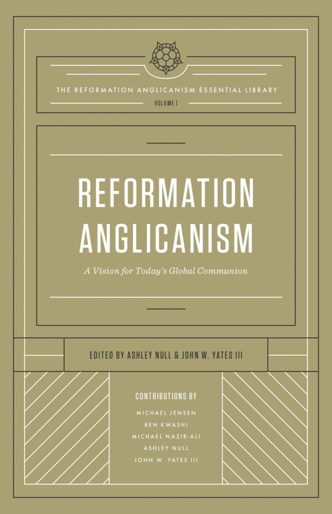 Reformation Anglicanism (The Reformation Anglicanism Essential Library, Volume 1) main product photo