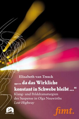 '... da das Wirkliche konstant in Schwebe bleibt ...'
