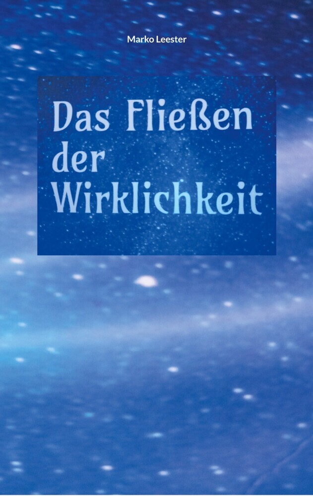 Das Fliessen der Wirklichkeit main product photo