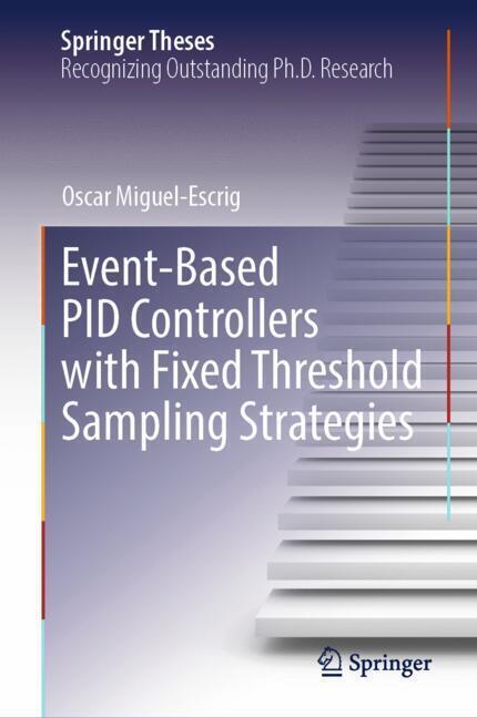 Event-Based PID Controllers with Fixed Threshold Sampling Strategies main product photo