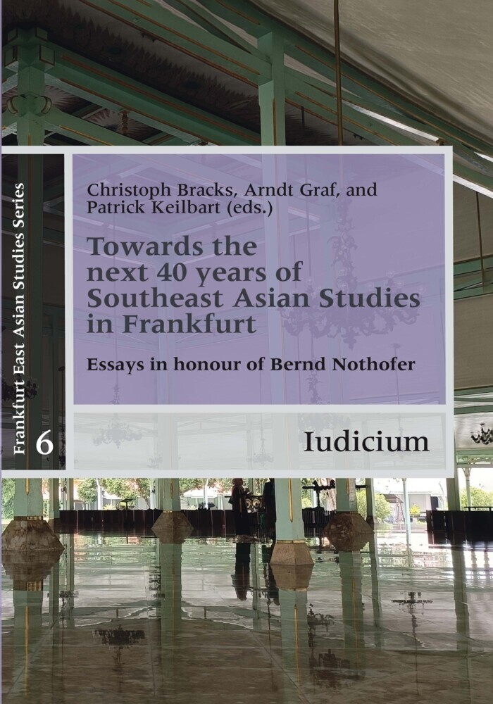 Towards the next 40 years of Southeast Asian Studies in Frankfurt main product photo