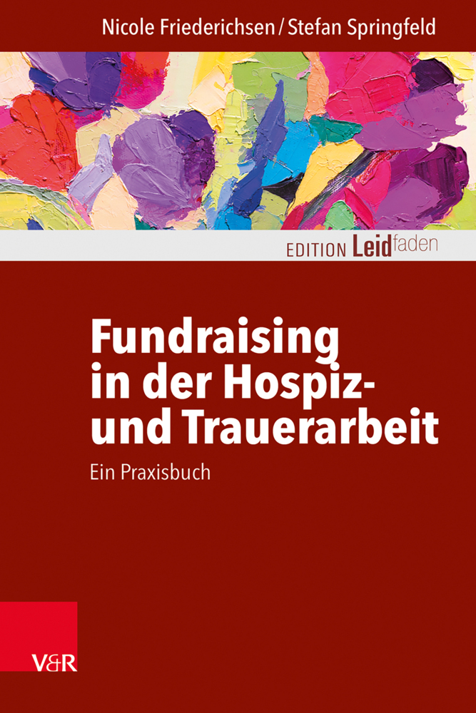 Fundraising in der Hospiz- und Trauerarbeit - ein Praxisbuch main product photo