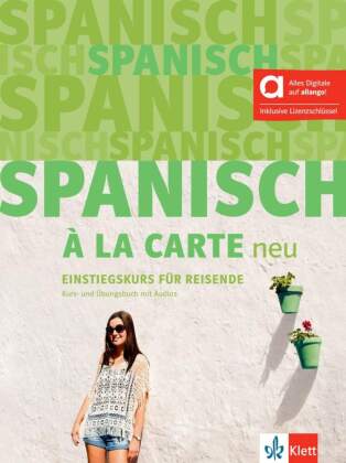 Spanisch à la carte neu A1 - Hybride Ausgabe allango, m. 1 Beilage