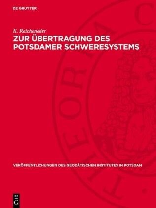 Zur Übertragung des Potsdamer Schweresystems