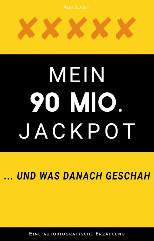 Mein 90 Mio. Jackpot ... und was danach geschah main product photo