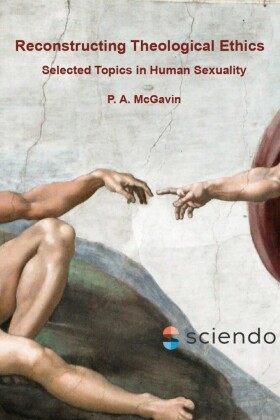 Reconstructing Theological Ethics