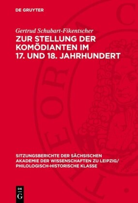 Zur Stellung der Komödianten im 17. und 18. Jahrhundert