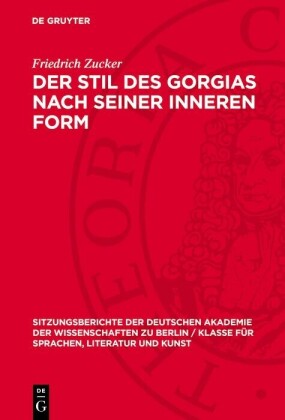 Der Stil des Gorgias nach seiner inneren Form