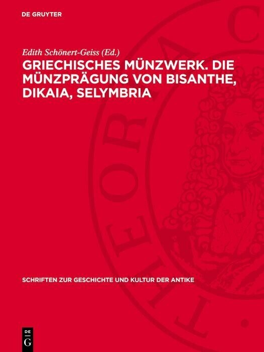 Griechisches Münzwerk. Die Münzprägung von Bisanthe, Dikaia, Selymbria main product photo