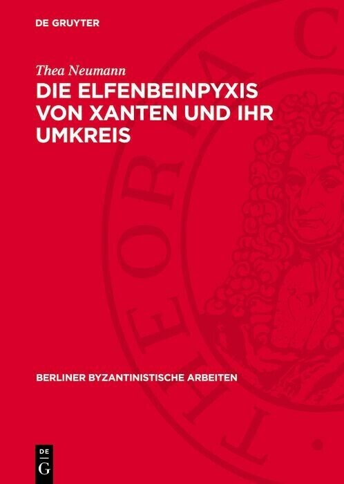 Die Elfenbeinpyxis von Xanten und ihr Umkreis main product photo
