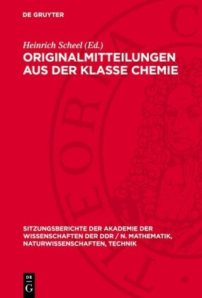 Originalmitteilungen aus der Klasse Chemie