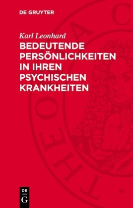 Bedeutende Persönlichkeiten in ihren psychischen Krankheiten