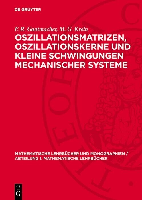 Oszillationsmatrizen, Oszillationskerne und kleine Schwingungen mechanischer Systeme main product photo