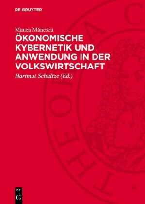 Ökonomische Kybernetik und Anwendung in der Volkswirtschaft
