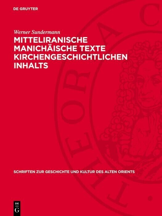 Mitteliranische manichäische Texte kirchengeschichtlichen Inhalts main product photo