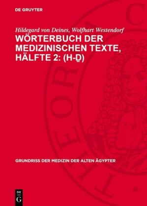 Wörterbuch der medizinischen Texte, Hälfte 2: (h-?)
