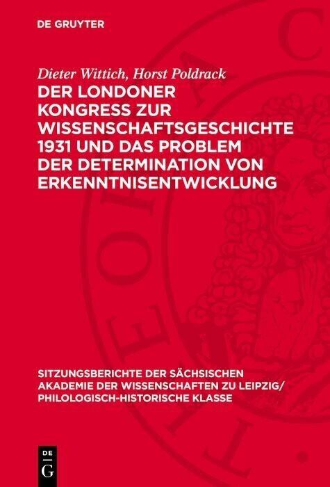 Der Londoner Kongress zur Wissenschaftsgeschichte 1931 und das Problem der Determination von Erkenntnisentwicklung main product photo
