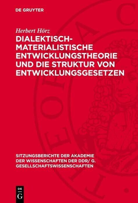 Dialektisch-materialistische Entwicklungstheorie und die Struktur von Entwicklungsgesetzen main product photo