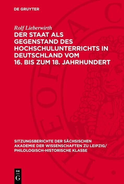 Der Staat als Gegenstand des Hochschulunterrichts in Deutschland vom 16. bis zum 18. Jahrhundert main product photo