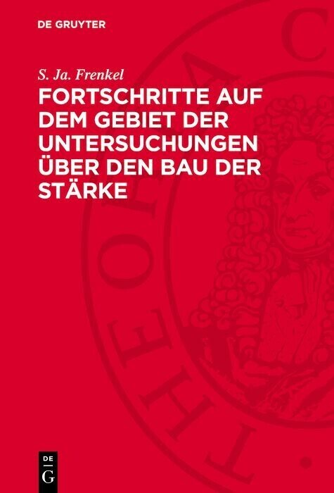 Fortschritte auf dem Gebiet der Untersuchungen über den Bau der Stärke main product photo