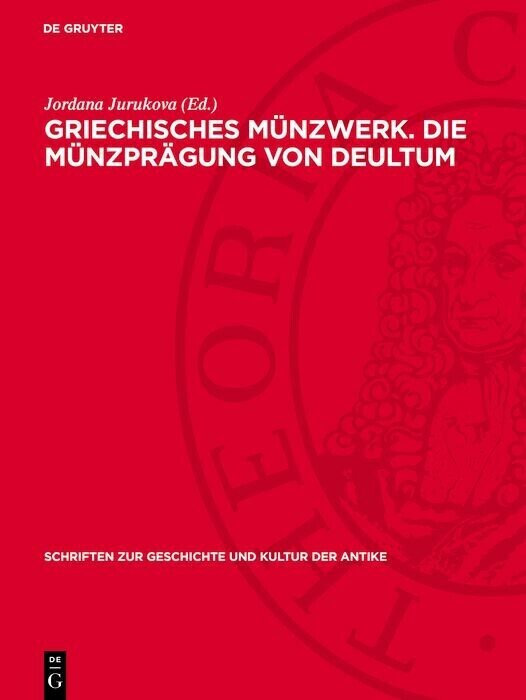 Griechisches Münzwerk. Die Münzprägung von Deultum main product photo