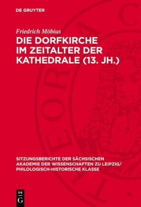 Die Dorfkirche im Zeitalter der Kathedrale (13. Jh.)