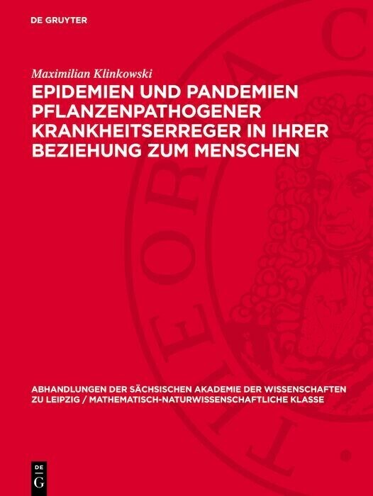 Epidemien und Pandemien pflanzenpathogener Krankheitserreger in ihrer Beziehung zum Menschen main product photo