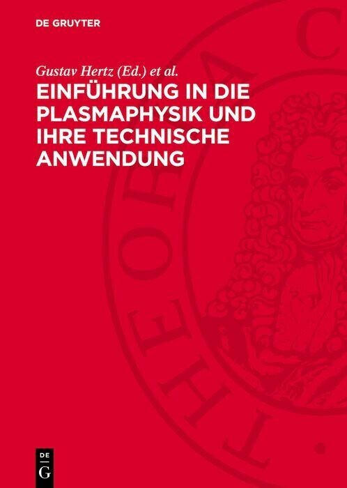 Einführung in die Plasmaphysik und ihre technische Anwendung main product photo