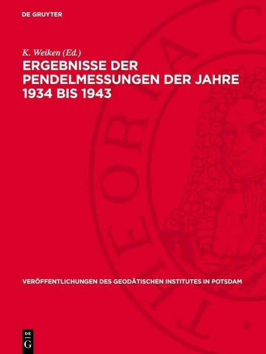 Ergebnisse der Pendelmessungen der Jahre 1934 bis 1943 main product photo