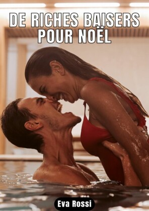 De riches baisers pour Noël