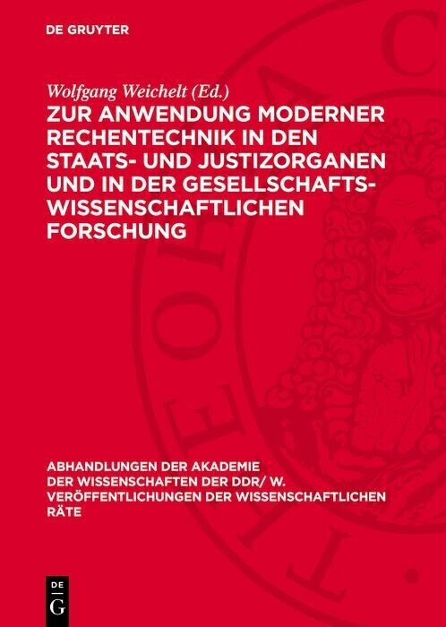 Zur Anwendung moderner Rechentechnik in den Staats- und Justizorganen und in der gesellschaftswissenschaftlichen Forschung main product photo