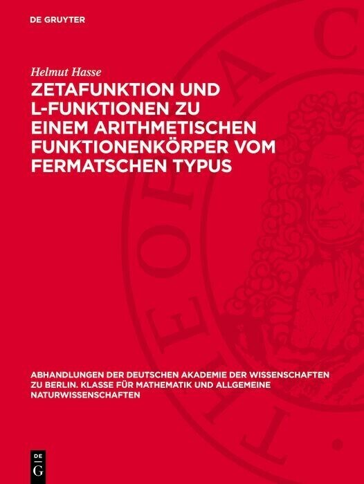 Zetafunktion und L-Funktionen zu einem arithmetischen Funktionenkörper vom Fermatschen Typus main product photo