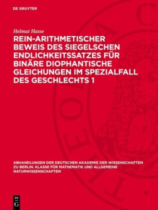 Rein-arithmetischer Beweis des Siegelschen Endlichkeitssatzes für binäre diophantische Gleichungen im Spezialfall des Geschlechts 1
