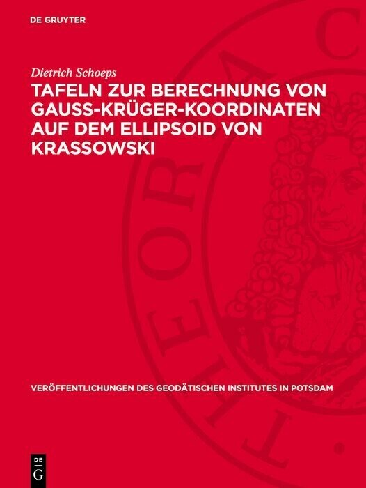 Tafeln zur Berechnung von Gauss-Krüger-Koordinaten auf dem Ellipsoid von Krassowski main product photo