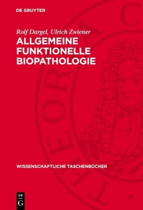 Allgemeine funktionelle Biopathologie