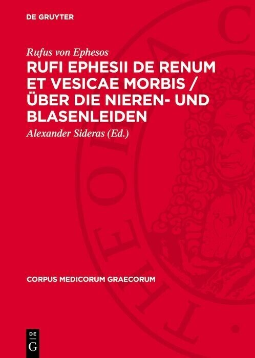 Rufi Ephesii de renum et vesicae morbis / Über die Nieren- und Blasenleiden main product photo