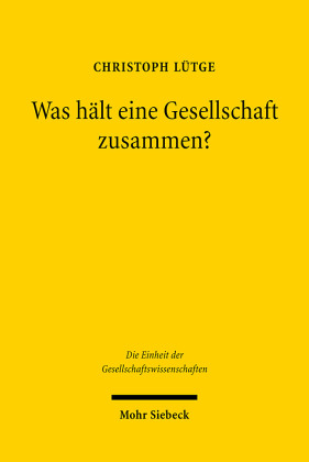 Was hält eine Gesellschaft zusammen?