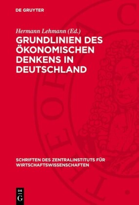 Grundlinien des ökonomischen Denkens in Deutschland